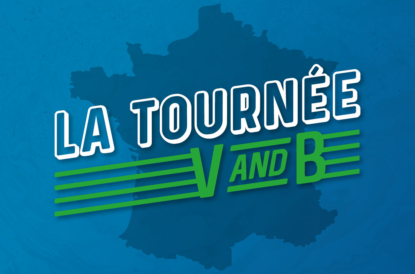 La-Tournée-V-and-B